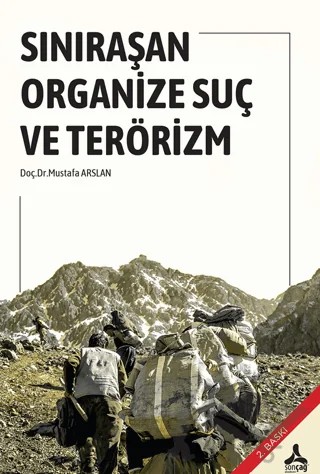 Sınıraşan Organize Suç ve Terörizm – Mustafa Arslan – Sonçağ Yayınları kitap kapağı