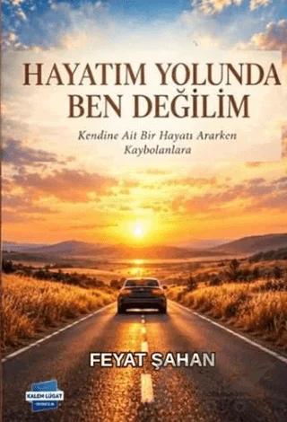 Hayatım Yolunda, Ben Değilim