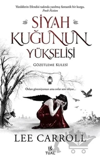 Siyah Kuğunun Yükselişi – Lee Carroll – Tual Yayınları kitap kapağı