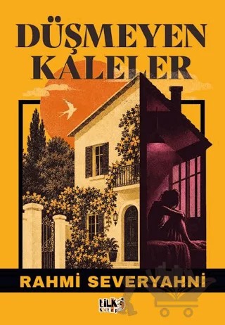 Düşmeyen Kaleler – Rahmi Severyahni – Tilki Kitap kitap kapağı