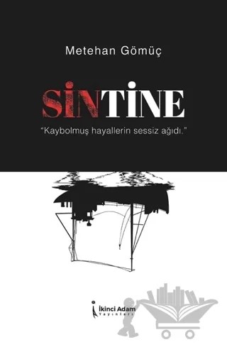 Sintine – Metehan Gömüç – İkinci Adam Yayınları kitap kapağı