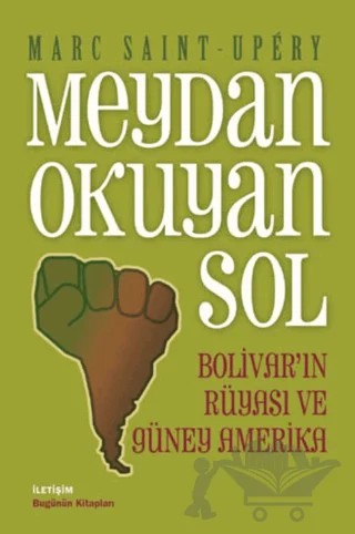 Meydan Okuyan Sol – Marc Saint-Upery – İletişim Yayınevi kitap kapağı