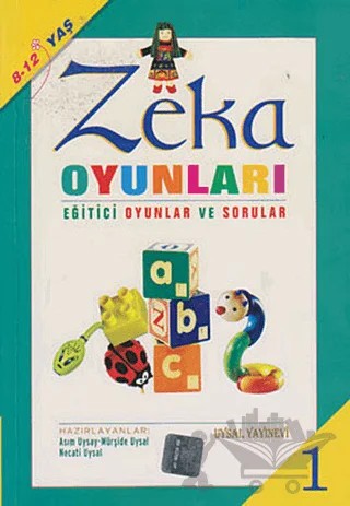 Zeka Oyunları 1 – Asım Uysal, Mürşide Uysal, Necati Uysal – Uysal Yayınevi kitap kapağı