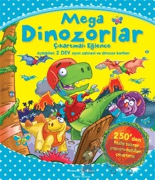 Mega Dinozorlar - Çıkartmalı Eğlence – Kolektif – İş Bankası Kültür Yayınları kitap kapağı