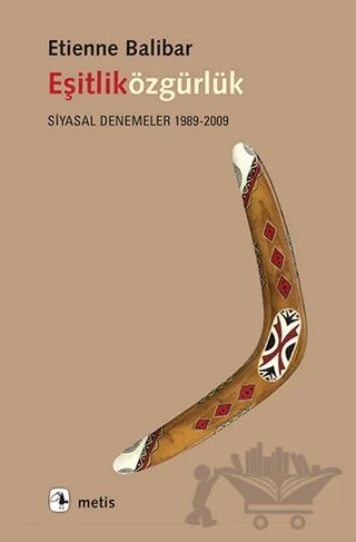 Eşitliközgürlük – Etienne Balibar – Metis Yayınları kitap kapağı