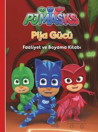 Pija Gücü - Pjmasks – Kolektif – Doğan Egmont Yayıncılık kitap kapağı