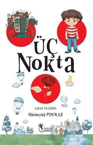 Üç Nokta – Hümeyra Poyraz – Öğretmen Yazarlar kitap kapağı