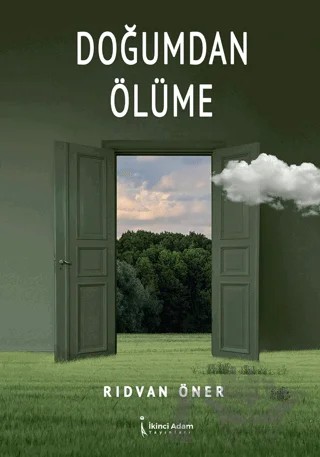 Doğumdan Ölüme – Rıdvan Öner – İkinci Adam Yayınları kitap kapağı