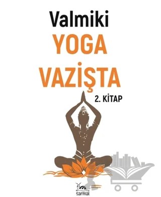 Yoga Vazişta 2. Kitap – Valmiki – Sarmal Kitabevi kitap kapağı