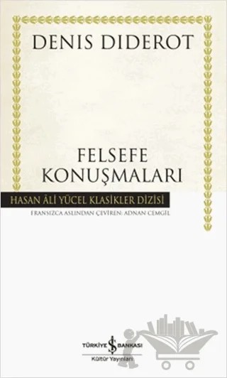 Felsefe Konuşmaları – Denis Diderot – İş Bankası Kültür Yayınları kitap kapağı