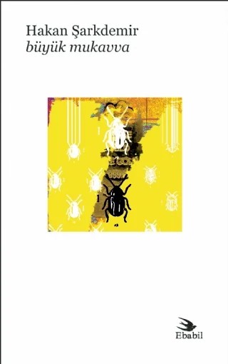 Büyük Mukavva (Şiir) – Hakan Şarkdemir – Ebabil Yayınları kitap kapağı