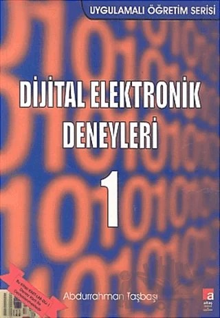Dijital Elektronik Deneyleri 1 – Abdurrahman Taşbaşı – Altaş Yayıncılık kitap kapağı
