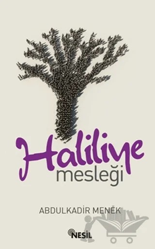 Haliliye Mesleği – Abdülkadir Menek – Nesil Yayınları kitap kapağı