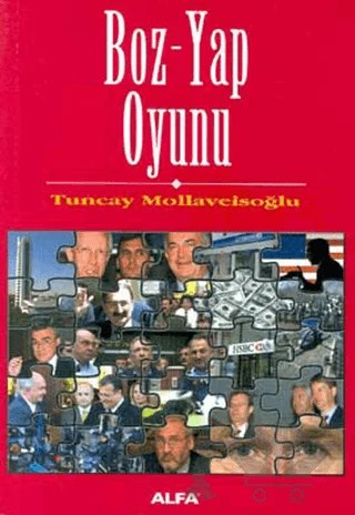 Boz - Yap Oyunu – Tuncay Mollaveisoğlu – Alfa Yayınları kitap kapağı