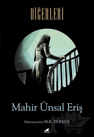 Diğerleri – Mahir Ünsal Eriş – Kara Karga Yayınları kitap kapağı