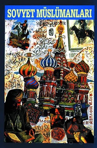 Sovyet Müslümanları – Shirin Akiner – İnsan Yayınları kitap kapağı