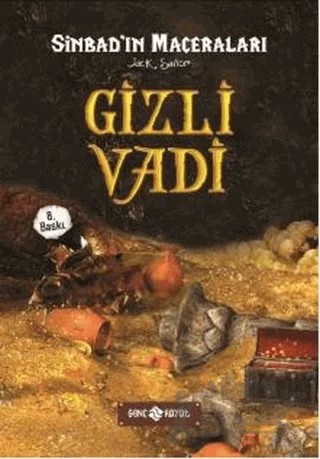 Sinbad 6 - Gizli Vadi (Ciltli) – Jack Sailor – Genç Hayat kitap kapağı