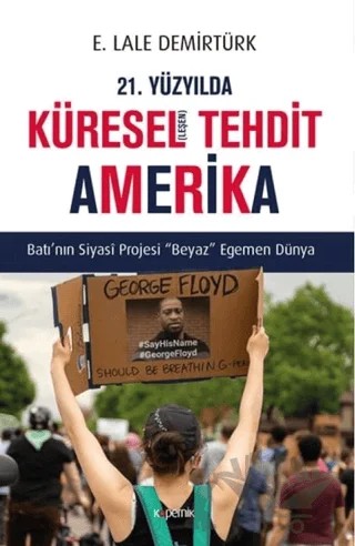 21. Yüzyılda Küresel(leşen) Tehdit Amerika – E. Lâle Demirtürk – Kopernik Kitap kitap kapağı