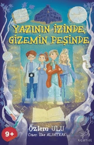 Yazının İzinde Gizemin Peşinde – Özlem Ulu – Uçan At Yayınları kitap kapağı