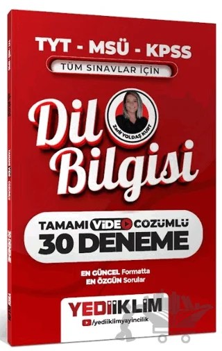 2027 KPSS MSÜ TYT Dil Bilgisi Tamamı Video Çözümlü Tüm Sınavlar için 30 Deneme – Zarif Yoldaş Kurt – Yediiklim Yayınları kitap kapağı