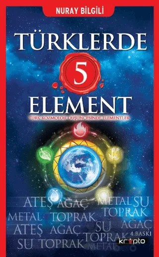 Türklerde 5 Element – Nuray Bilgili – Kripto Basım Yayın kitap kapağı