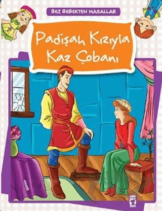 Padişah Kızıyla Kaz Çobanı – Nehir Aydın Gökduman – Timaş Çocuk kitap kapağı