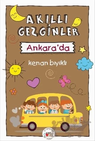 Akıllı Gezginler Ankara'da – Kenan Bıyıklı – Mühür Kitaplığı kitap kapağı