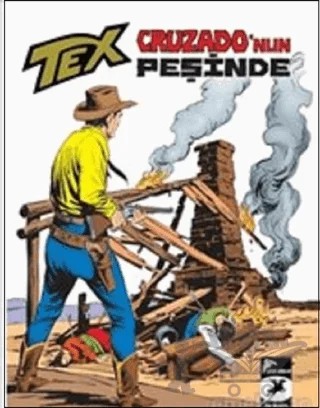 Cruzado'nun Peşinde - Tex Klasik Serisi 38 – Guido Nolitta – Çizgi Düşler Yayınevi kitap kapağı