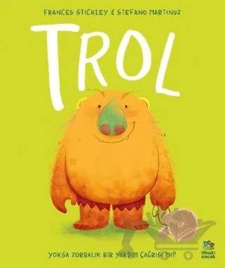 Trol – Frances Stickley – İthaki Çocuk Yayınları kitap kapağı