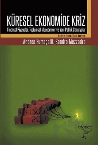 Küresel Ekonomide Kriz – Andrea Fumagalli, Sandro Mezzadra – Otonom Yayıncılık kitap kapağı