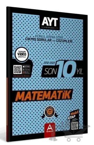 2022 AYT Matematik Son 10 Yıl Konularına Göre Çıkmış Sorular ve Çözümleri – Kolektif – A Yayınları kitap kapağı