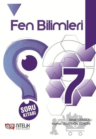 7. Sınıf Fen Bilimleri Soru Kitabı – İshak Şengül, Kıymet Ulutekin Zengin – Nitelik Yayınları - Bayilik kitap kapağı