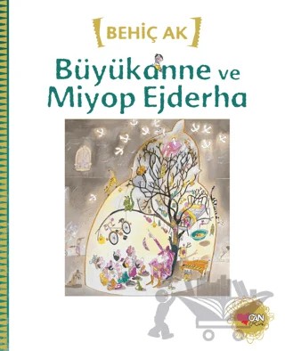 Büyükanne ve Miyop Ejderha – Behiç Ak – Can Çocuk Yayınları kitap kapağı