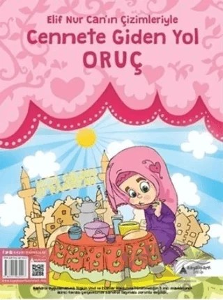 Cennete Giden Yol Oruç – Elif Nur Can – Kayalıpark Çocuk kitap kapağı