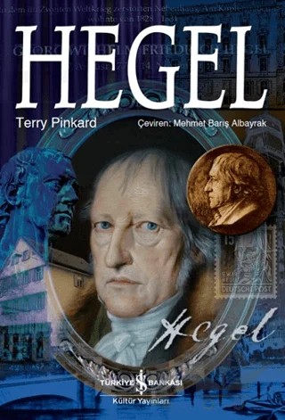 Hegel – Terry Pinkard – İş Bankası Kültür Yayınları kitap kapağı