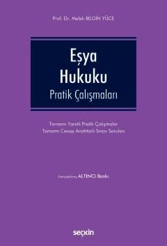 Eşya Hukuku Pratik Çalışmaları – Melek Bilgin Yüce – Seçkin Yayıncılık kitap kapağı