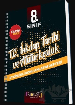 8. Sınıf İnkılap Tarihi ve Atatürk Etkinlikli Konu Anlatım Defteri – Kolektif – Mobese 360 Yayınları kitap kapağı