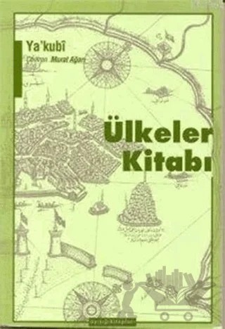 Ülkeler Kitabı – Ya’kubi – Ayışığı Kitapları kitap kapağı