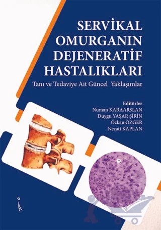 Servikal Omurganın Dejeneratif Hastalıkları – Kolektif – İkinci Adam Yayınları kitap kapağı