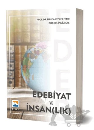 Edebiyat ve İnsan(lık) – Funda Kızıler Emer, İnci Aras – Nisan Kitabevi kitap kapağı