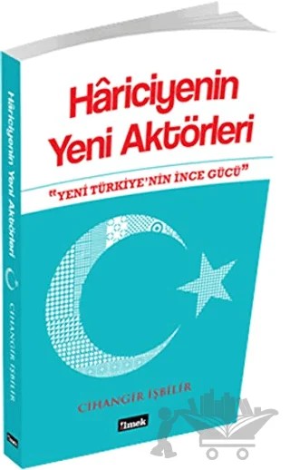 Hariciyenin Yeni Aktörleri – Cihangir İşbilir – İlmek Kitap kitap kapağı