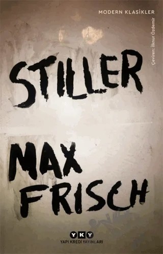 Stiller – Max Frisch – Yapı Kredi Yayınları kitap kapağı