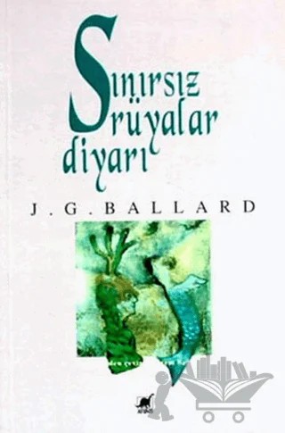 Sınırsız Rüyalar Diyarı – J. G. Ballard – Ayrıntı Yayınları kitap kapağı