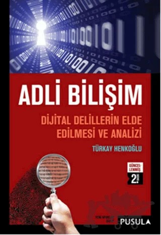 Adli Bilişim – Türkay Henkoğlu – Pusula Yayıncılık kitap kapağı