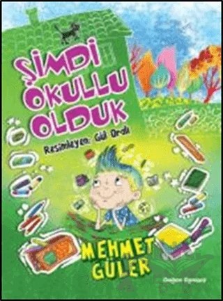 Şimdi Okullu Olduk – Mehmet Güler – Doğan Egmont Yayıncılık kitap kapağı