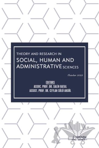 Theory and Research in Social, Human and Administrative Sciences - October 2022 – Salih Batal, Ceylan Sülü Akgül – Serüven Yayınevi kitap kapağı