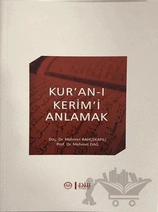 Kur'an-ı Kerim'i Anlamak – Mehmet Bahçekapılı, Mehmet Dağ – Diyanet İşleri Başkanlığı kitap kapağı