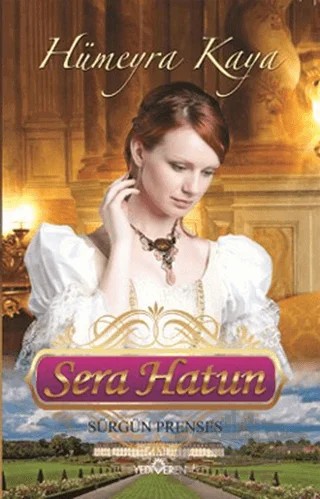 Sera Hatun – Hümeyra Kaya – Yediveren Yayınları kitap kapağı