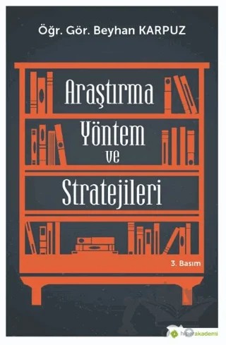 Araştırma Yöntem ve Stratejileri – Beyhan Karpuz – Hiperlink Yayınları kitap kapağı