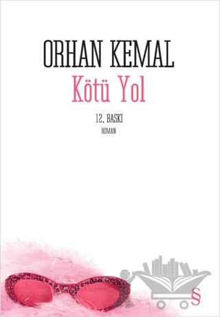 Kötü Yol – Orhan Kemal – Everest Yayınları kitap kapağı